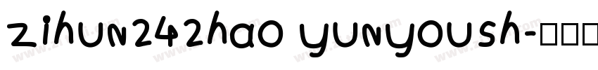 zihun242hao yunyoush字体转换
